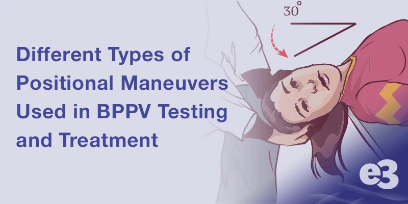 BPPV testing and treatment maneuvers