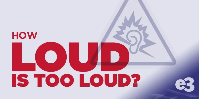 How loud is too loud?